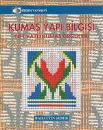 Kumaş Yapı Bilgisi                                                                                                                                                                                                                                             