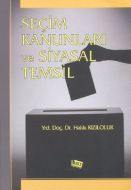 Seçim Kanunları ve Siyasal Temsil                                                                                                                                                                                                                              