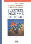Eleştirel Düşünme Rehberi                                                                                                                                                                                                                                      