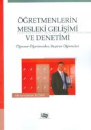 Öğretmenlerin Mesleki Gelişimi ve Denetimi                                                                                                                                                                                                                     