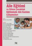 Aile Eğitimi ve Erken Çocukluk Eğitiminde Aile Kat                                                                                                                                                                                                             