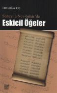 Süheyl ü Nev-Bahar’da Eskicil Öğeler                                                                                                                                                                                                                           