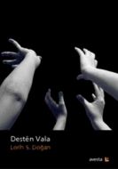 Desten Vala                                                                                                                                                                                                                                                    