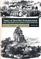 Tanrı ve Şeyh Adi Kusursuzdur                                                                                                                                                                                                                                  