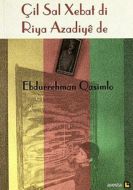 Çil Sal Xebat Di Riya Azadiye De                                                                                                                                                                                                                               