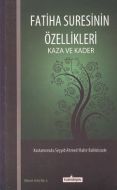 Fatiha Suresinin Özellikleri                                                                                                                                                                                                                                   