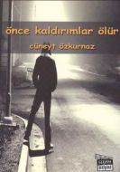 Önce Kaldırımlar Ölür                                                                                                                                                                                                                                          