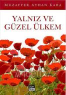 Yalnız ve Güzel Ülkem                                                                                                                                                                                                                                          