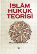 İslam Hukuk Teorisi                                                                                                                                                                                                                                            