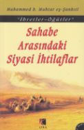 Sahabe Arasındaki Siyasi İhtilaflar                                                                                                                                                                                                                            