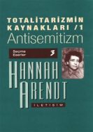 Totalitarizmin Kaynakları 1 Antisemitizm Seçme Ese                                                                                                                                                                                                             
