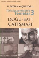 Türk Sosyolojisinde Temalar 3                                                                                                                                                                                                                                  