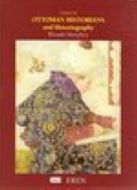 Essays on Ottoman Historians and Historiography                                                                                                                                                                                                                