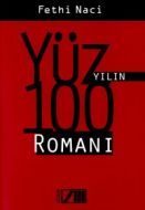 Yüzyılın 100 Türk Romanı                                                                                                                                                                                                                                       