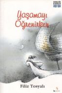 Yaşamayı Öğrenirken                                                                                                                                                                                                                                            
