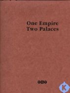 One Empire Two Palaces                                                                                                                                                                                                                                         