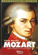 Türk Dostu Mozart                                                                                                                                                                                                                                              