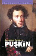 Yaşamın İçinden Puşkin                                                                                                                                                                                                                                         