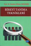 Bireyi Tanıma Teknikleri                                                                                                                                                                                                                                       
