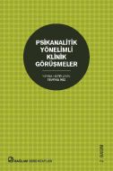 Psikanalitik Yönelimli Klinik Görüşmeler                                                                                                                                                                                                                       