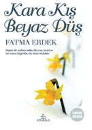 Kara Kış Beyaz Düş                                                                                                                                                                                                                                             