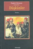 Düşkünler                                                                                                                                                                                                                                                      