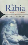 Hz. Rabia Ve Kadın Evliyalar                                                                                                                                                                                                                                   