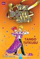 Yok Böyle Dans - Tango Tutkusu                                                                                                                                                                                                                                 