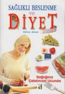 Sağlıklı Beslenme ve Diyet                                                                                                                                                                                                                                     