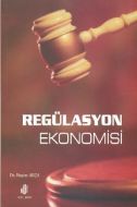 Regülasyon Ekonomisi                                                                                                                                                                                                                                           