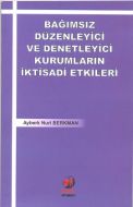 Bağımsız Düzenleyici ve Denetleyici Kurumların İkt                                                                                                                                                                                                             