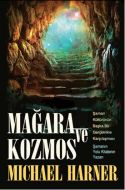 Mağara ve Kozmos                                                                                                                                                                                                                                               