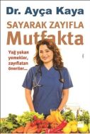 Sayarak Zayıfla Mutfakta                                                                                                                                                                                                                                       