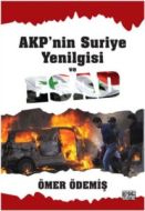 AKP’nin Suriye Yenilgisi ve Esad                                                                                                                                                                                                                               
