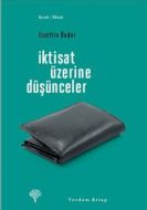 İktisat Üzerine Düşünceler                                                                                                                                                                                                                                     