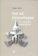 Kod Adı Küreselleşme                                                                                                                                                                                                                                           