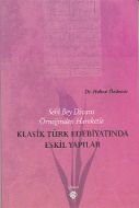 Sehi Bey Divanı Örneğinden Hareketle Klasik Türk E                                                                                                                                                                                                             
