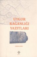 Uygur Kağanlığı Yazıtları                                                                                                                                                                                                                                      