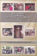 Muğla Yöresi Kadın Merkezli Geleneksel Uygulamalar                                                                                                                                                                                                             