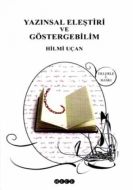 Yazınsal Eleştiri ve Göstergebilim                                                                                                                                                                                                                             