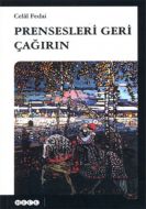 Prensesleri Geri Çağırın                                                                                                                                                                                                                                       