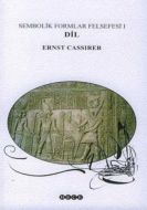 Sembolik Formlar Felsefesi 1 Dil                                                                                                                                                                                                                               