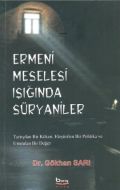 Ermeni Meselesi Işığında Süryaniler                                                                                                                                                                                                                            