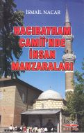 Hacı Bayram Camii’inde İnsan Manzaraları                                                                                                                                                                                                                       