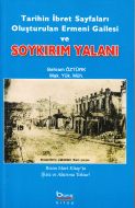 Tarihin İbret Sayfaları Oluşturulan Ermeni Gailesi                                                                                                                                                                                                             