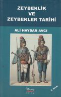 Zeybeklik ve Zeybekler Tarihi                                                                                                                                                                                                                                  