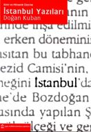 İstanbul Yazıları (Karton Kapaklı)                                                                                                                                                                                                                             