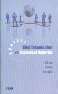 Küresel Bilgi Teknolojileri ve Toplumsal Değerler                                                                                                                                                                                                              