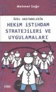 Özel Hastanelerin Hekim İstihdam Stratejileri ve U                                                                                                                                                                                                             