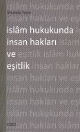 İslam Hukukunda İnsan Hakları ve Eşitlik                                                                                                                                                                                                                       